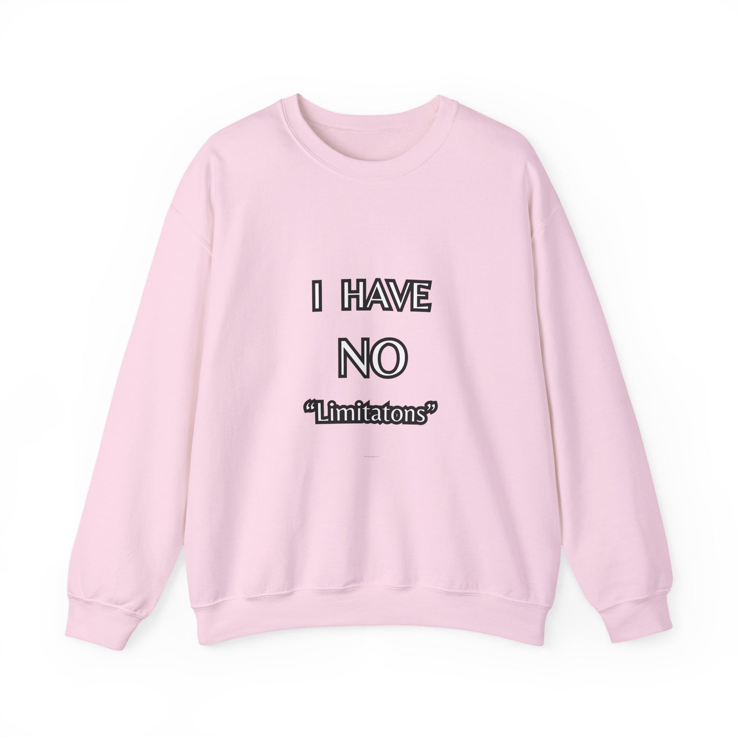 NO LIMITATIONS SWEATSHIRT