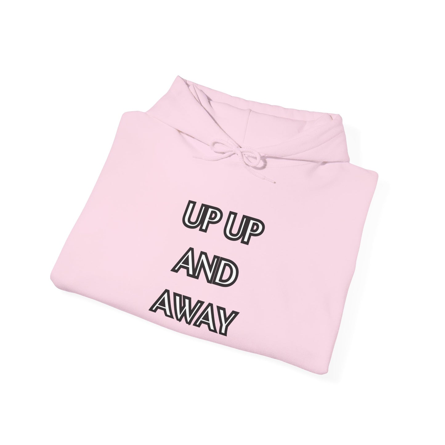 UP UP AND AWAY HOODIE