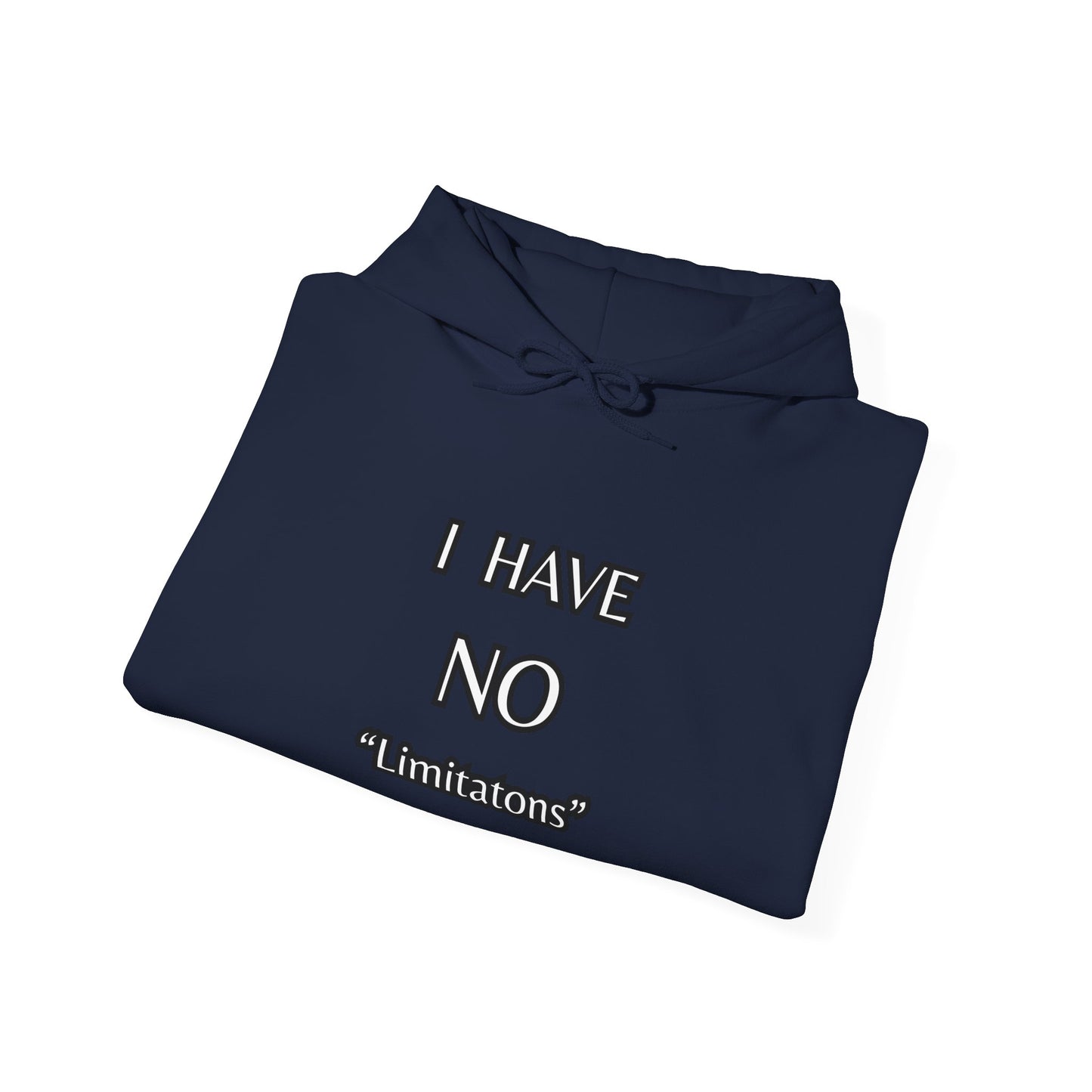 NO LIMITATIONS HOODIE