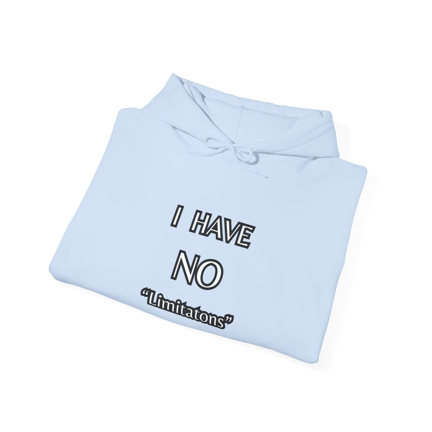 NO LIMITATIONS HOODIE